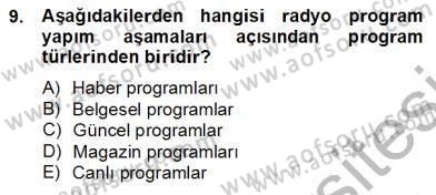 Radyo ve Televizyon Haberciliği Dersi 2012 - 2013 Yılı (Final) Dönem Sonu Sınav Soruları 9. Soru