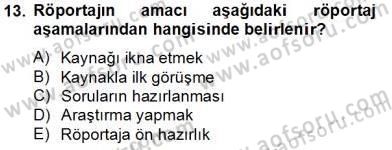 Radyo ve Televizyon Haberciliği Dersi 2013 - 2014 Yılı Tek Ders Sınav Soruları 13. Soru