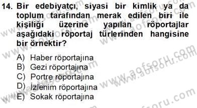Radyo ve Televizyon Haberciliği Dersi 2013 - 2014 Yılı Tek Ders Sınav Soruları 14. Soru