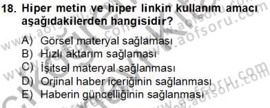 Radyo ve Televizyon Haberciliği Dersi 2013 - 2014 Yılı Tek Ders Sınav Soruları 18. Soru