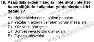 Radyo ve Televizyon Haberciliği Dersi 2013 - 2014 Yılı Tek Ders Sınav Soruları 19. Soru
