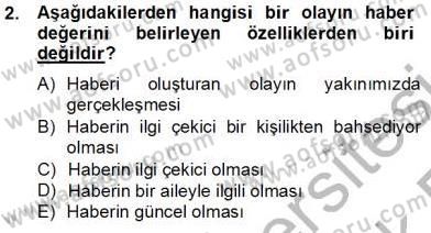 Radyo ve Televizyon Haberciliği Dersi 2013 - 2014 Yılı Tek Ders Sınav Soruları 2. Soru