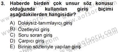 Radyo ve Televizyon Haberciliği Dersi 2013 - 2014 Yılı Tek Ders Sınav Soruları 3. Soru