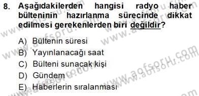 Radyo ve Televizyon Haberciliği Dersi 2014 - 2015 Yılı (Vize) Ara Sınav Soruları 8. Soru