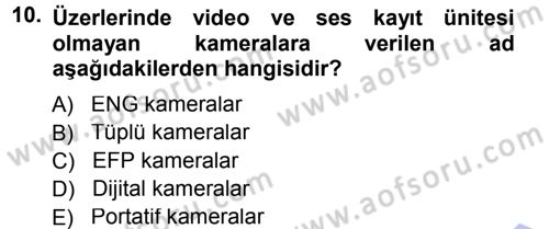 Radyo ve Televizyonda Ölçü Bakım Dersi 2012 - 2013 Yılı (Final) Dönem Sonu Sınav Soruları 10. Soru