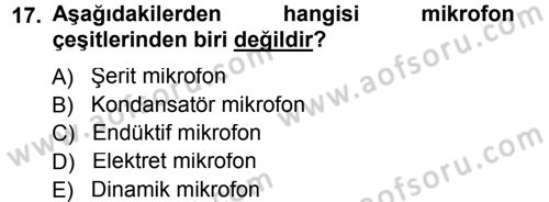 Radyo ve Televizyonda Ölçü Bakım Dersi 2012 - 2013 Yılı (Final) Dönem Sonu Sınav Soruları 17. Soru
