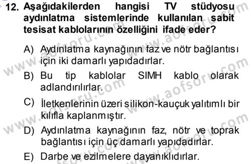 Radyo ve Televizyonda Ölçü Bakım Dersi 2013 - 2014 Yılı (Vize) Ara Sınavı 12. Soru