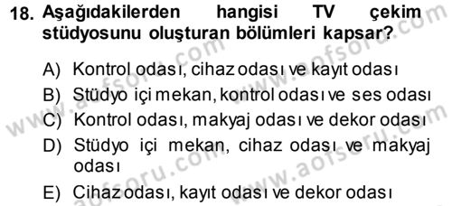 Radyo ve Televizyonda Ölçü Bakım Dersi 2013 - 2014 Yılı (Vize) Ara Sınavı 18. Soru