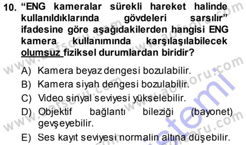 Radyo ve Televizyonda Ölçü Bakım Dersi 2013 - 2014 Yılı (Final) Dönem Sonu Sınav Soruları 10. Soru