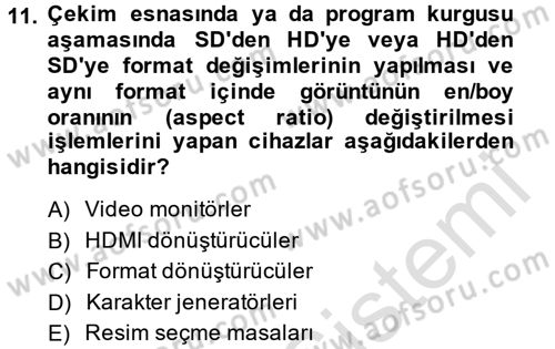 Radyo ve Televizyonda Ölçü Bakım Dersi 2013 - 2014 Yılı Tek Ders Sınav Soruları 11. Soru