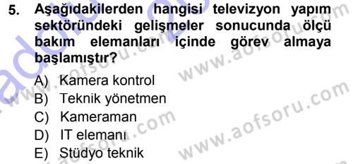 Radyo ve Televizyonda Ölçü Bakım Dersi 2014 - 2015 Yılı (Vize) Ara Sınavı 5. Soru