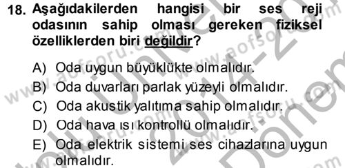 Radyo ve Televizyonda Ölçü Bakım Dersi 2014 - 2015 Yılı (Final) Dönem Sonu Sınavı 18. Soru