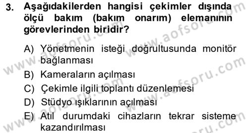 Radyo ve Televizyonda Ölçü Bakım Dersi 2014 - 2015 Yılı (Final) Dönem Sonu Sınavı 3. Soru