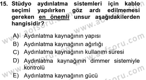 Radyo ve Televizyonda Ölçü Bakım Dersi 2015 - 2016 Yılı (Vize) Ara Sınavı 15. Soru