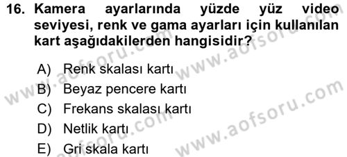 Radyo ve Televizyonda Ölçü Bakım Dersi 2015 - 2016 Yılı (Vize) Ara Sınavı 16. Soru