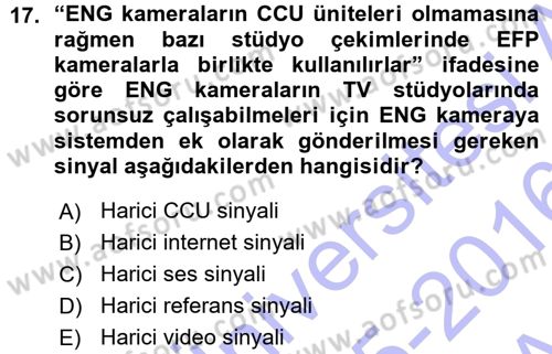 Radyo ve Televizyonda Ölçü Bakım Dersi 2015 - 2016 Yılı (Vize) Ara Sınavı 17. Soru