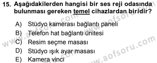 Radyo ve Televizyonda Ölçü Bakım Dersi 2015 - 2016 Yılı (Final) Dönem Sonu Sınavı 15. Soru