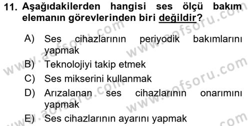 Radyo ve Televizyonda Ölçü Bakım Dersi 2016 - 2017 Yılı 3 Ders Sınavı 11. Soru