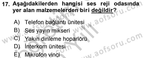 Radyo ve Televizyonda Ölçü Bakım Dersi 2016 - 2017 Yılı 3 Ders Sınavı 17. Soru