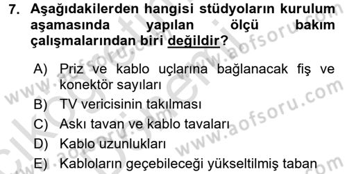 Radyo ve Televizyonda Ölçü Bakım Dersi 2016 - 2017 Yılı (Vize) Ara Sınavı 7. Soru