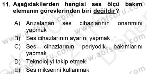 Radyo ve Televizyonda Ölçü Bakım Dersi 2016 - 2017 Yılı (Final) Dönem Sonu Sınav Soruları 11. Soru