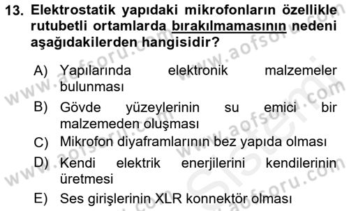 Radyo ve Televizyonda Ölçü Bakım Dersi 2016 - 2017 Yılı (Final) Dönem Sonu Sınav Soruları 13. Soru