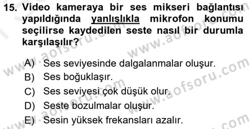 Radyo ve Televizyonda Ölçü Bakım Dersi 2016 - 2017 Yılı (Final) Dönem Sonu Sınav Soruları 15. Soru