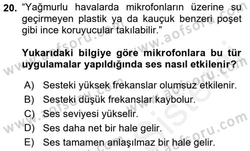 Radyo ve Televizyonda Ölçü Bakım Dersi 2016 - 2017 Yılı (Final) Dönem Sonu Sınav Soruları 20. Soru