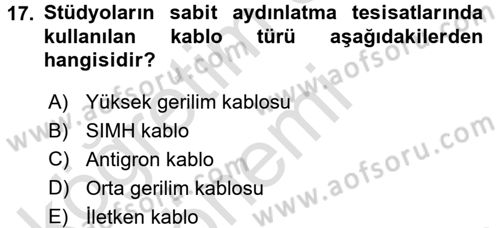 Radyo ve Televizyonda Ölçü Bakım Dersi 2017 - 2018 Yılı (Vize) Ara Sınavı 17. Soru