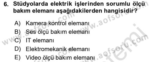 Radyo ve Televizyonda Ölçü Bakım Dersi 2017 - 2018 Yılı (Vize) Ara Sınavı 6. Soru