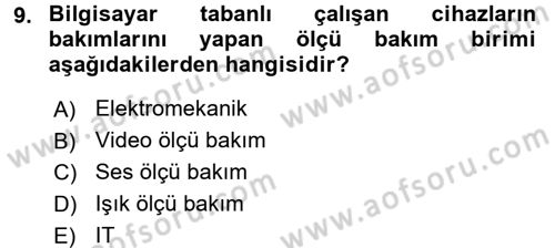 Radyo ve Televizyonda Ölçü Bakım Dersi 2017 - 2018 Yılı (Vize) Ara Sınavı 9. Soru