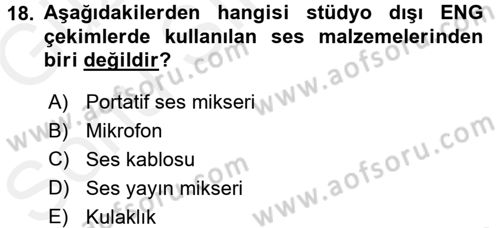 Radyo ve Televizyonda Ölçü Bakım Dersi 2017 - 2018 Yılı (Final) Dönem Sonu Sınav Soruları 18. Soru