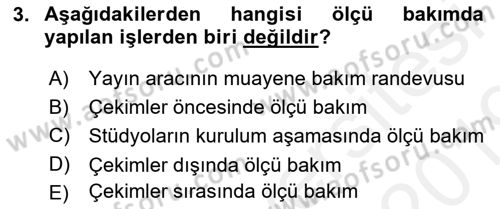 Radyo ve Televizyonda Ölçü Bakım Dersi 2018 - 2019 Yılı (Vize) Ara Sınavı 3. Soru