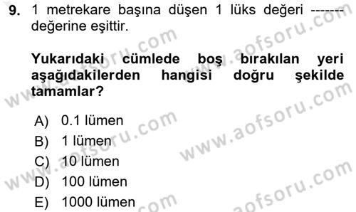 Radyo ve Televizyonda Ölçü Bakım Dersi 2018 - 2019 Yılı (Final) Dönem Sonu Sınavı 9. Soru