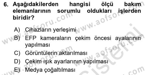 Radyo ve Televizyonda Ölçü Bakım Dersi 2019 - 2020 Yılı (Vize) Ara Sınavı 6. Soru