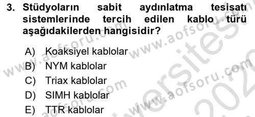 Radyo ve Televizyonda Ölçü Bakım Dersi 2019 - 2020 Yılı (Final) Dönem Sonu Sınavı 3. Soru