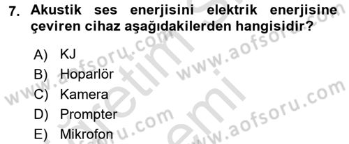 Radyo ve Televizyonda Ölçü Bakım Dersi 2019 - 2020 Yılı (Final) Dönem Sonu Sınavı 7. Soru