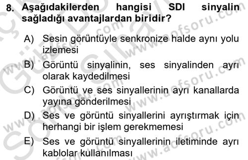 Radyo ve Televizyonda Ölçü Bakım Dersi 2019 - 2020 Yılı (Final) Dönem Sonu Sınavı 8. Soru