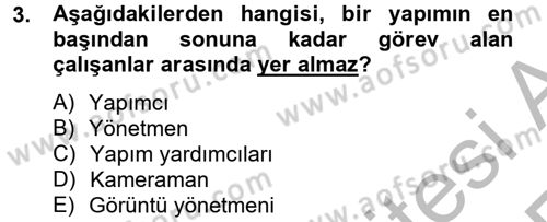 Radyo ve Televizyon İşletmeciliği Dersi 2012 - 2013 Yılı (Vize) Ara Sınav Soruları 3. Soru