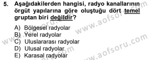 Radyo ve Televizyon İşletmeciliği Dersi 2012 - 2013 Yılı (Vize) Ara Sınavı 5. Soru