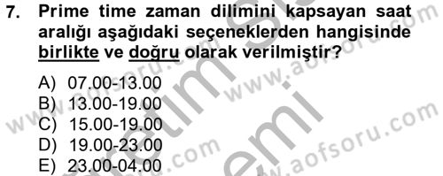 Radyo ve Televizyon İşletmeciliği Dersi 2012 - 2013 Yılı (Final) Dönem Sonu Sınav Soruları 7. Soru