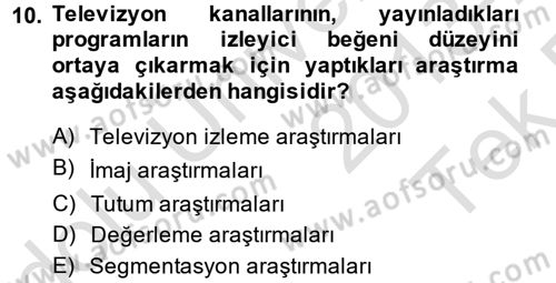 Radyo ve Televizyon İşletmeciliği Dersi 2013 - 2014 Yılı Tek Ders Sınav Soruları 10. Soru
