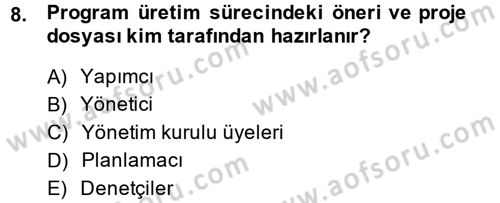 Radyo ve Televizyon İşletmeciliği Dersi 2014 - 2015 Yılı (Vize) Ara Sınav Soruları 8. Soru
