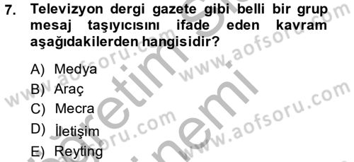 Radyo ve Televizyon İşletmeciliği Dersi 2014 - 2015 Yılı (Final) Dönem Sonu Sınav Soruları 7. Soru