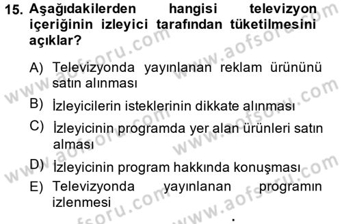 Radyo ve Televizyon İşletmeciliği Dersi 2014 - 2015 Yılı Tek Ders Sınav Soruları 15. Soru