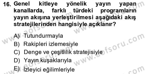 Radyo ve Televizyon İşletmeciliği Dersi 2014 - 2015 Yılı Tek Ders Sınav Soruları 16. Soru