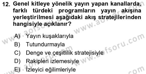 Radyo ve Televizyon İşletmeciliği Dersi 2015 - 2016 Yılı (Vize) Ara Sınav Soruları 12. Soru