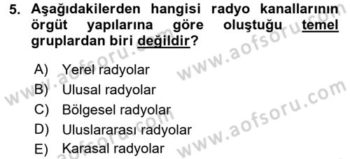 Radyo ve Televizyon İşletmeciliği Dersi 2015 - 2016 Yılı (Vize) Ara Sınavı 5. Soru