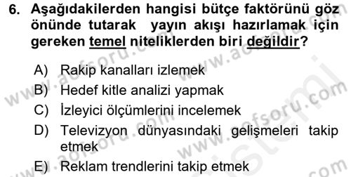 Radyo ve Televizyon İşletmeciliği Dersi 2015 - 2016 Yılı (Vize) Ara Sınav Soruları 6. Soru