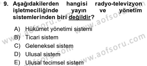 Radyo ve Televizyon İşletmeciliği Dersi 2015 - 2016 Yılı (Vize) Ara Sınav Soruları 9. Soru